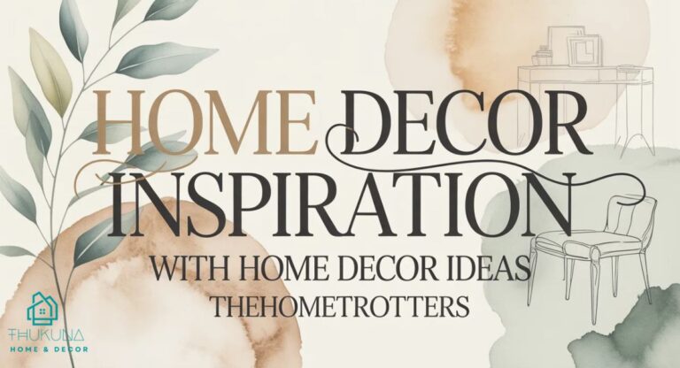 Home Decor Inspiration with Home Decor Ideas TheHomeTrotters